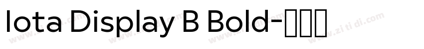 Iota Display B Bold字体转换